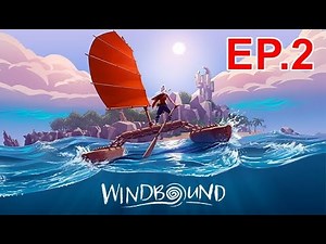 WindBound : Chapter 2 - The Great Famine