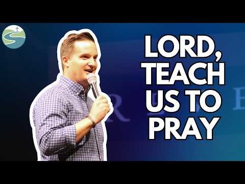 Lord, Teach Us To Pray | Pastor Jonathan Martin | Wesley Methodist Church