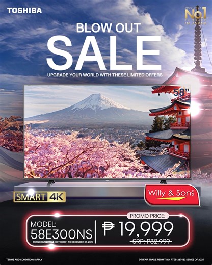Ready to upgrade? Your NEW Toshiba Smart 4K TV is now more affordable than ever. We've made 'Picture perfect, price perfect' a reality! Promo runs only until December 1st. Shop the sale today! with DTI Fair Trade Permit No. FTEB-237432, series of 2025 Get your Hisense & Toshiba products only here at Willy and Sons! Available on Cash, Credit Card, or an in-house/FlexiPayment installment plan, Home Credit, and Skyro for 3,6,9 up to 12 months. Come and visit any Willy & Sons store near you to know 