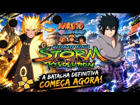 Melhor JOGO !! NARUTO ULTIMATE NINJA STORM REVOLUTION PARA PPSSPP!