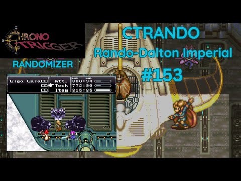 Fun Times with Entrance Rando plus csanity! - Chrono Trigger (Rando-Dalton Imperial)