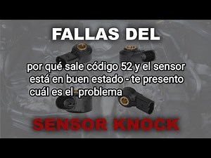 por qué aparece el código 52 en mi Toyota pero está bien el sensor KnK