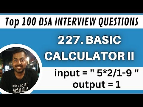 227. Basic Calculator II , Top Interview DSA Questions, Java Solution with time complexity