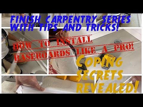 How to install baseboard like a pro! From measuring, cutting, coping and installing EPISODE 3