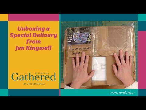 Unboxing Jen Kingwell’s Gathered Projects | A Special Delivery from Australia 🇦🇺