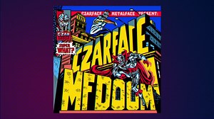Czarface & MF DOOM are back for a new hip-hop adventure in Super What? Available on vinyl, CD, and cassette from Get On Down. Czarface is Inspectah Deck, Esoteric, and DJ 7L. Stream the new album featuring DMC of RUN DMC and Del The Funky Homosapien everywhere starting May 7th! | Get On Down