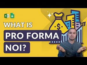Understanding Pro Forma NOI in Real Estate Development and Finance