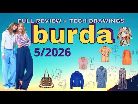 Burda Style 5/2026 Full Review🌺 May Issue | Full review, Tech Drawings & Model Sizes