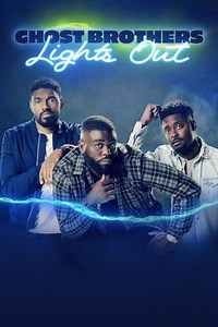 Ghost Brothers: Lights Out (2021-2022) - TV Show