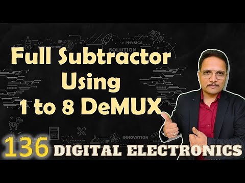 Full Subtractor Implementation Using 1 to 8 Demultiplexer: Designing and Circuit