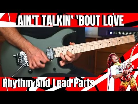 How To Play Van Halen Ain't Talkin' 'Bout Love on Guitar | Rhythm And Lead Guitar Parts