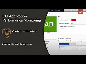 OCI Application Performance Monitoring: How to create custom metrics