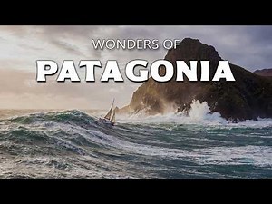 Patagonia | Where the World Runs Out of Roads | Travel Documentary 4K