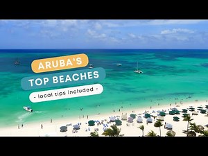 The best 5 beaches in Aruba and why they're worth a visit...