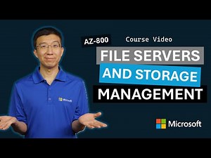 File servers and storage management in Windows Server AZ-800 | Episode 10