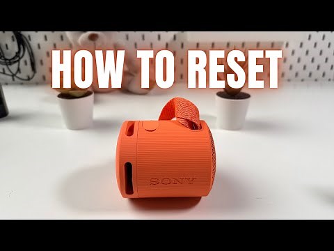 How to Reset Sony SRS-XB100: Quick Fix Guide