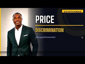 Price Discrimination Explained | Managerial Economics Tutorial