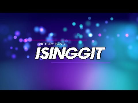 Isinggit (Lyric Video) - Victory Band