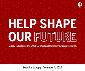 4.8K views · 22 reactions | Do you want to help shape the future of Indiana University? Applications are now being accepted for the 2021-2023 Student Trustee. Work with IU’s leadership as a fully vested member of the Board of Trustees and make a difference across the state. Full-time undergraduate or graduate students from any IU campus may apply. The deadline is December 4: go.iu.edu/3jje | Indiana University | Facebook