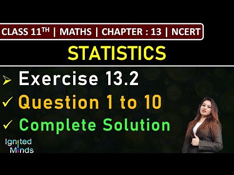 Class 11th Maths | Exercise 13.2 (Q1 to Q10) | Chapter 13: Statistics | NCERT