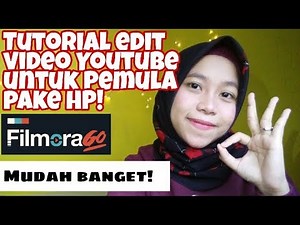 TUTORIAL EDIT VIDEO FILMORAGO UNTUK YOUTUBER PEMULA by Khairunnisa Adlina
