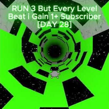 [DAY 28] - Run 3 but Every Level I Beat is +1 Subscriber #shorts #viral #run3
