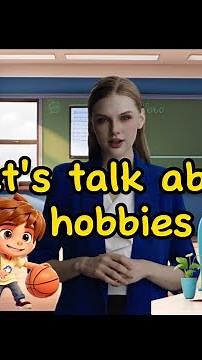 A1 MOVERS SPEAKING TEST 1- HOBBIES I CAMBRIDGE ENGLISH