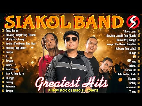 SIAKOL Greatest Hits 2026 - Best of Pinoy Punk Rock 🎼 Pinaka-Sikat na Kanta ng Dekada 90
