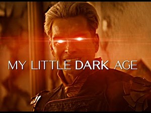 Little Dark Age - Homelander [The Boys]
