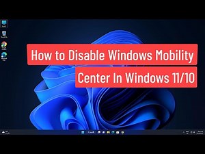 How To Disable Windows Mobility Center In Windows 11/10