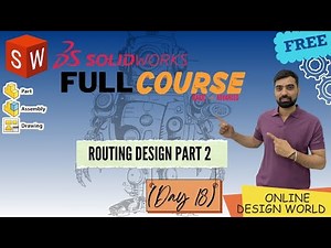 SOLIDWORKS Routing Part 2