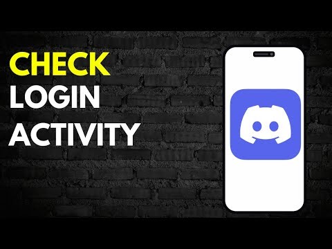 How to Check Login Activity on Discord (2024) New Update