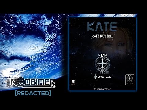 Star Citizen - Kate Russell - HCS Kate Voicepack Demo - Noobifier