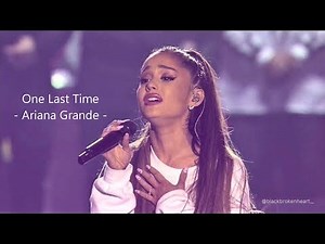 Ariana Grande - One Last Time (Lyrics)