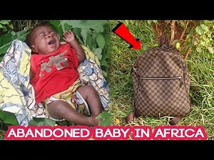 ABANDONED BABY IN AFRICA (Social Experiment)