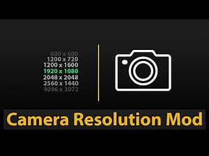Camera Resolution Mod