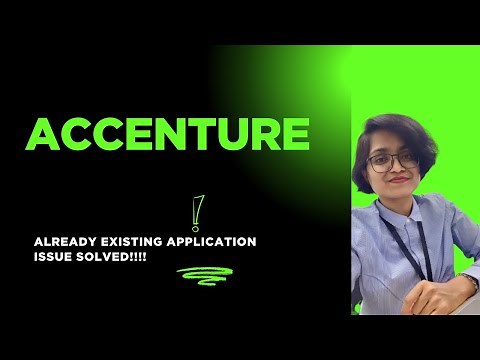 Accenture already existing application issue resolved