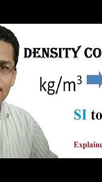 Density and Conversion of Kg/m3 to g/cm3 by Masood Sir