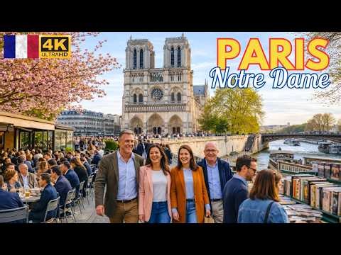 4 April 2026 Spring in Paris 🇫🇷 Walk Through History | Notre-Dame & Seine | 4K 60FPS