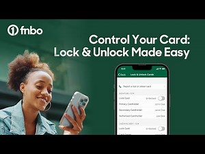 Lock & Unlock Your Card using FNBO's Mobile App