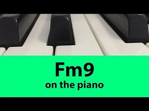 Learn To Play Fm9 Chord On Piano: Easy Tutorial For Beginners | Music Simply Understood