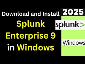 How to Download and Install Splunk 9.3 on Windows 10/11 Step by Step Guide|Splunk 9 on Windows| 2025