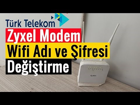 Türk Telekom Wifi Adı ve Wifi Şifresi Değiştirme | Zyxel Modem!