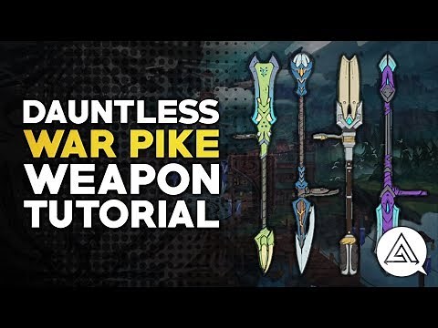 Dauntless | War Pike Tutorial