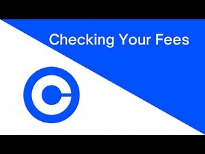 Quick way to Check your Coinbase Fees (Tutorial)