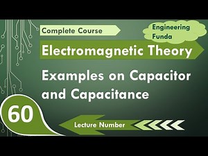 4 Examples on Capacitor and Capacitance; #Capacitor; #Capacitance; #ExamplesOnCapacitance Video Lecture | Crash Course for GATE ECE (English) - Electronics and Communication Engineering (ECE)