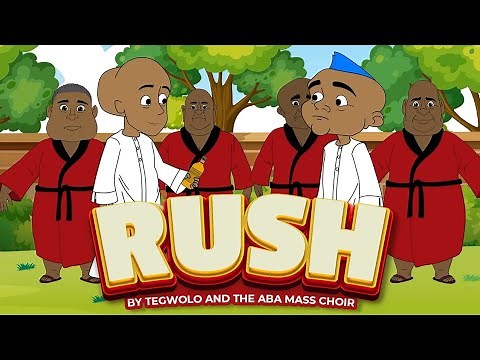 E DEY RUSH By Tegwolo and The Aba Mass Choir