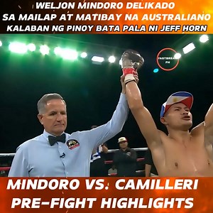 Mindoro vs. Camilleri l Pre-fight highlights l alaga ni Jeff Horn pala ang makakaharap ni Mindoro. #pinoy #Update #boxing #tagalog | FastBreak PH