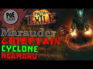 【Path of Exile - PoE】Cyclone with Ngamahu's flame axe build - Chieftain Marauder