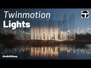 Twinmotion Lighting Basics in Minutes!